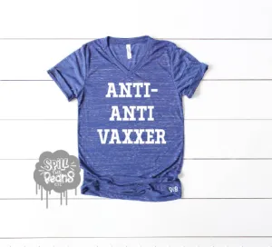 Anti-Anti Vaxxer Adult Shirt