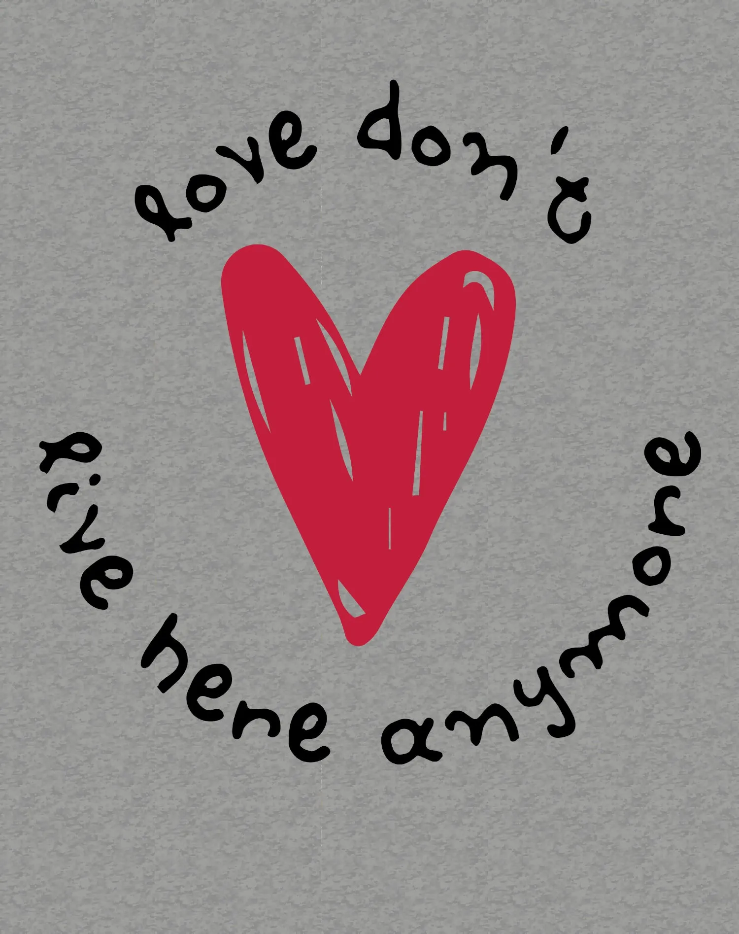Anti Valentine Love Don't Live Here Men's T-shirt