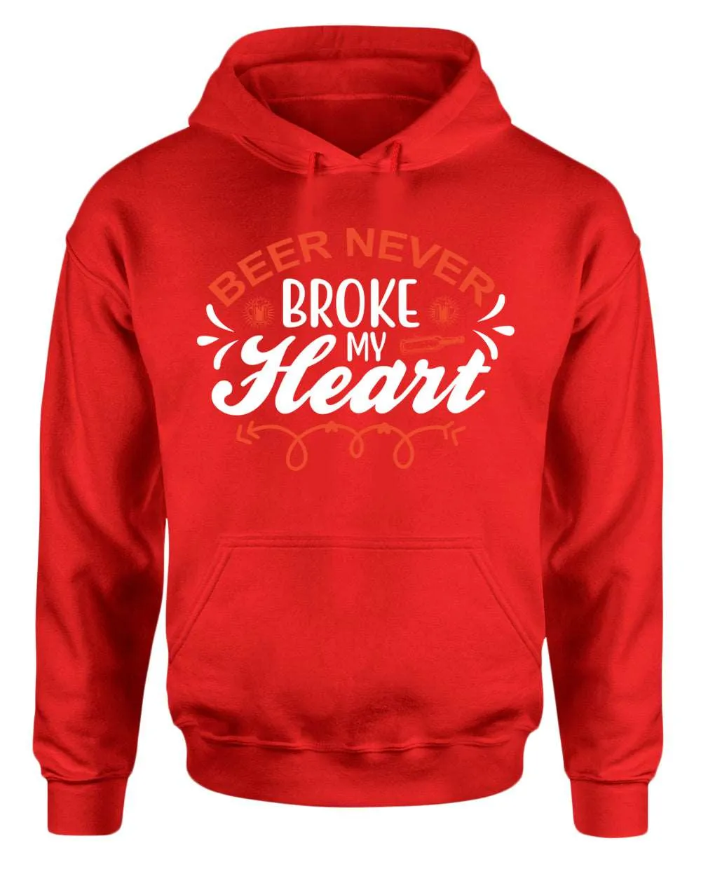 Beer never broke my heart hoodie, beer drinking hoodie