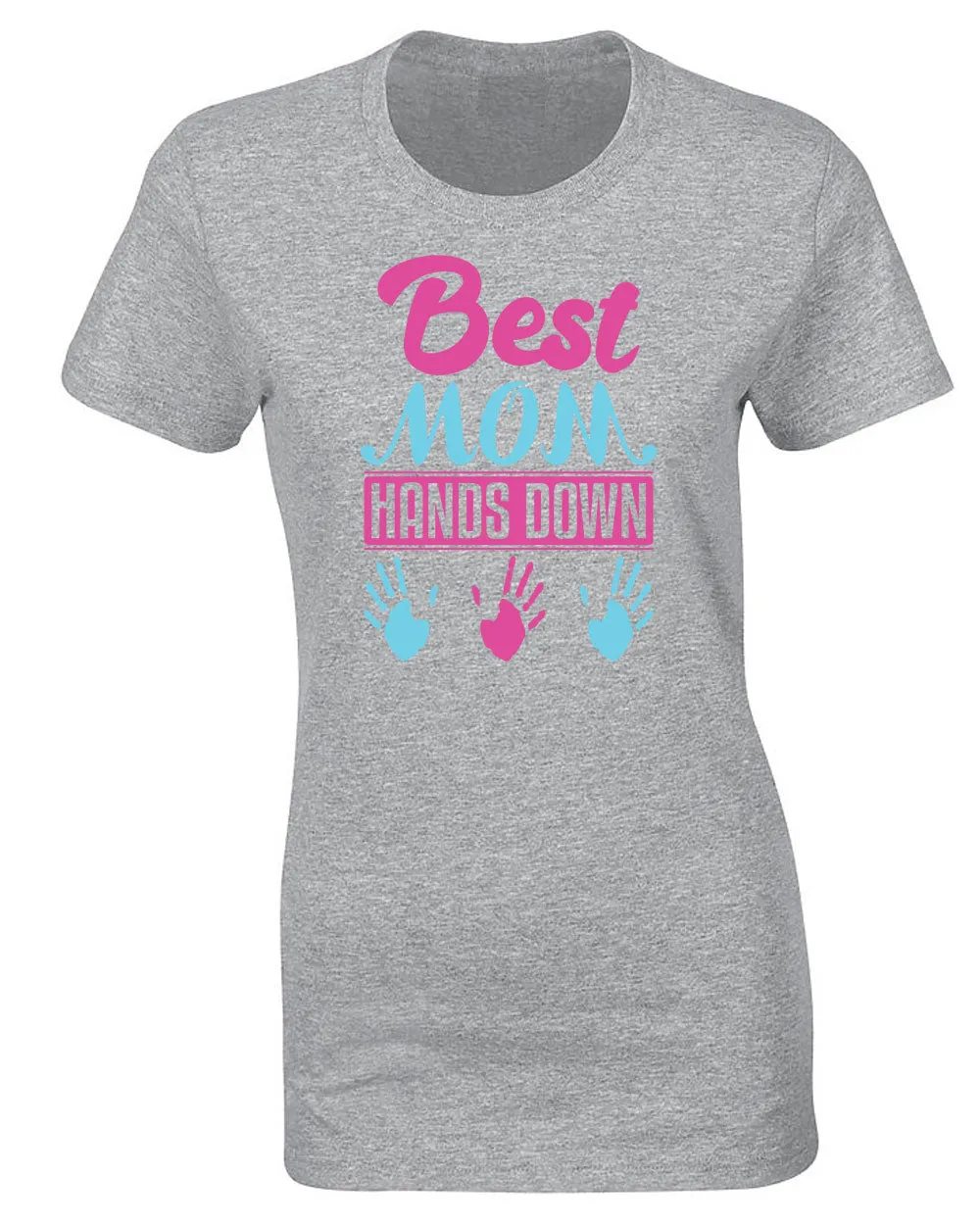 Best Mom Hands Down T-shirt Mother's Day T-shirt