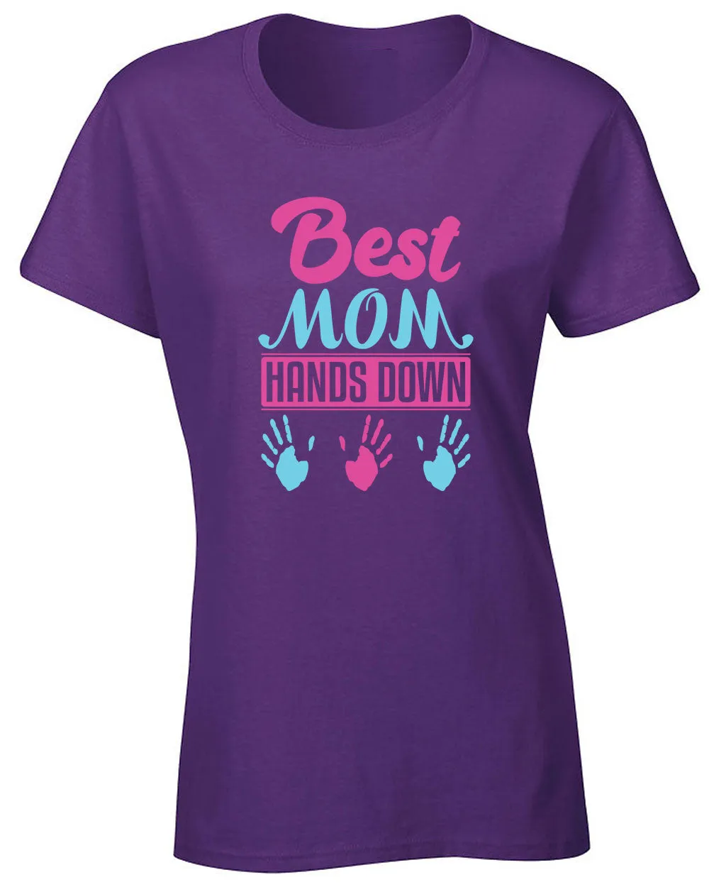 Best Mom Hands Down T-shirt Mother's Day T-shirt