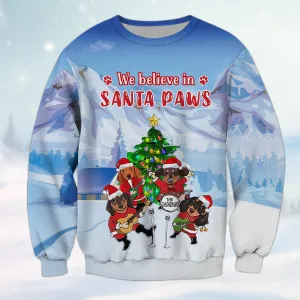Dachshunds We Believe In Santa Paws 3D Shirt Dachshund Dog Lover