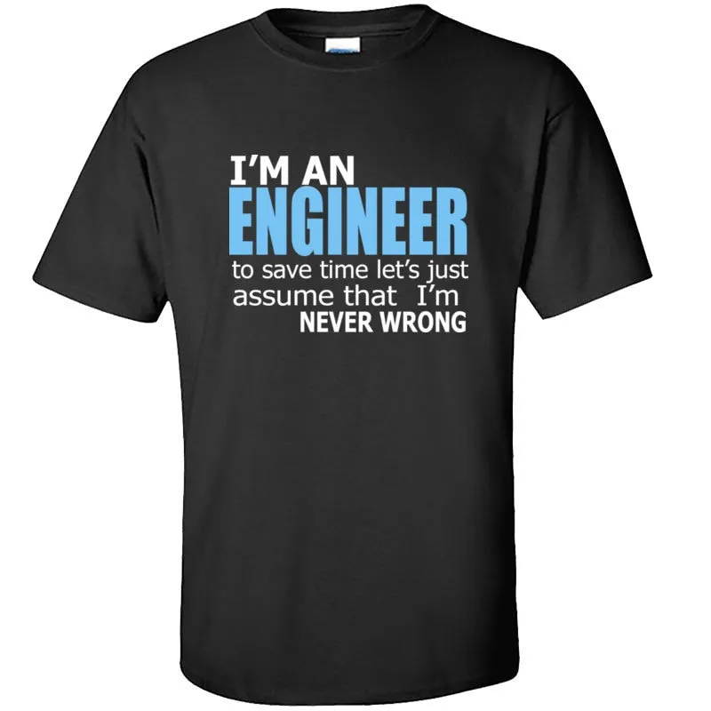 Engineer Saying Men&#39;s Prevalent Tops Shirt Word Letter Headline Crew Neck Cotton Top T-shirt Standard Short Sleeve T-Shirt Black