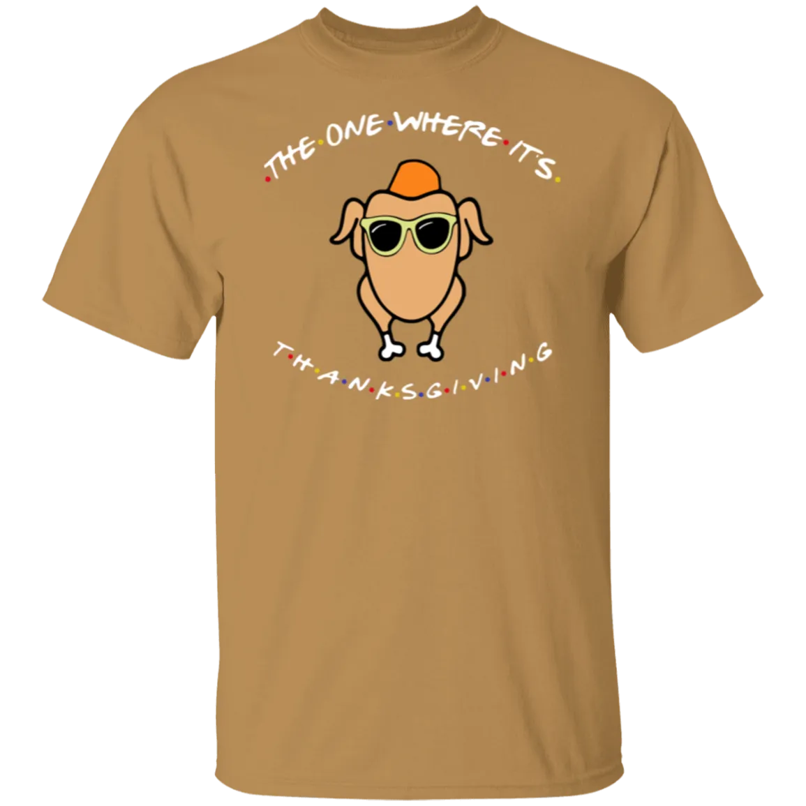 Friends The One Where It’s Thanksgiving Turkey Gildan T-Shirt – Fun, Nostalgic Style for Thanksgiving and Fall!