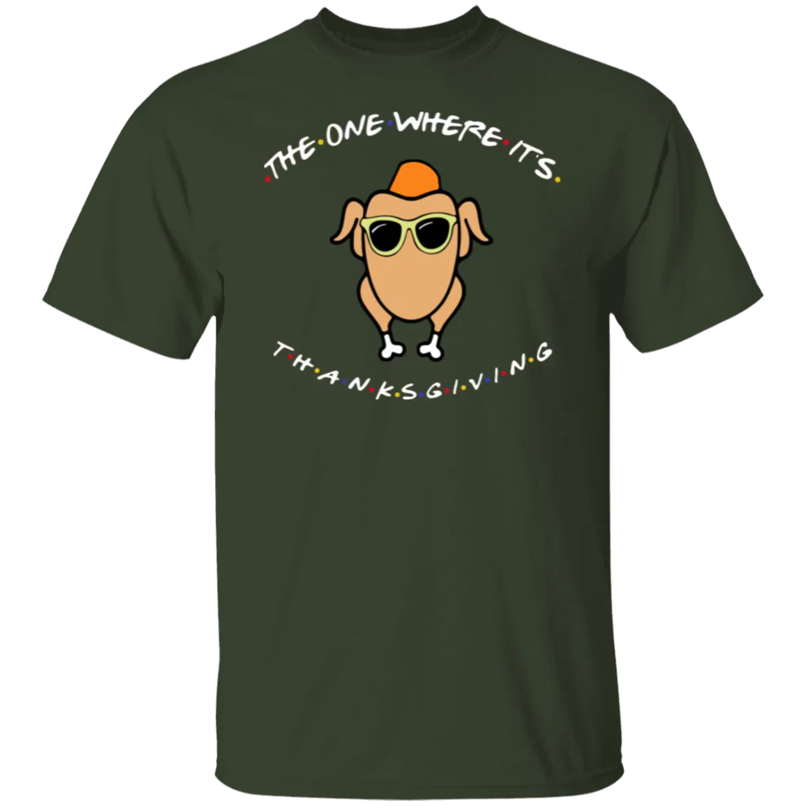 Friends The One Where It’s Thanksgiving Turkey Gildan T-Shirt – Fun, Nostalgic Style for Thanksgiving and Fall!