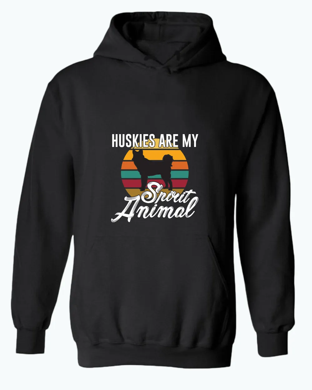 Huskies are my spirit animal hoodie, husky lover hoodies