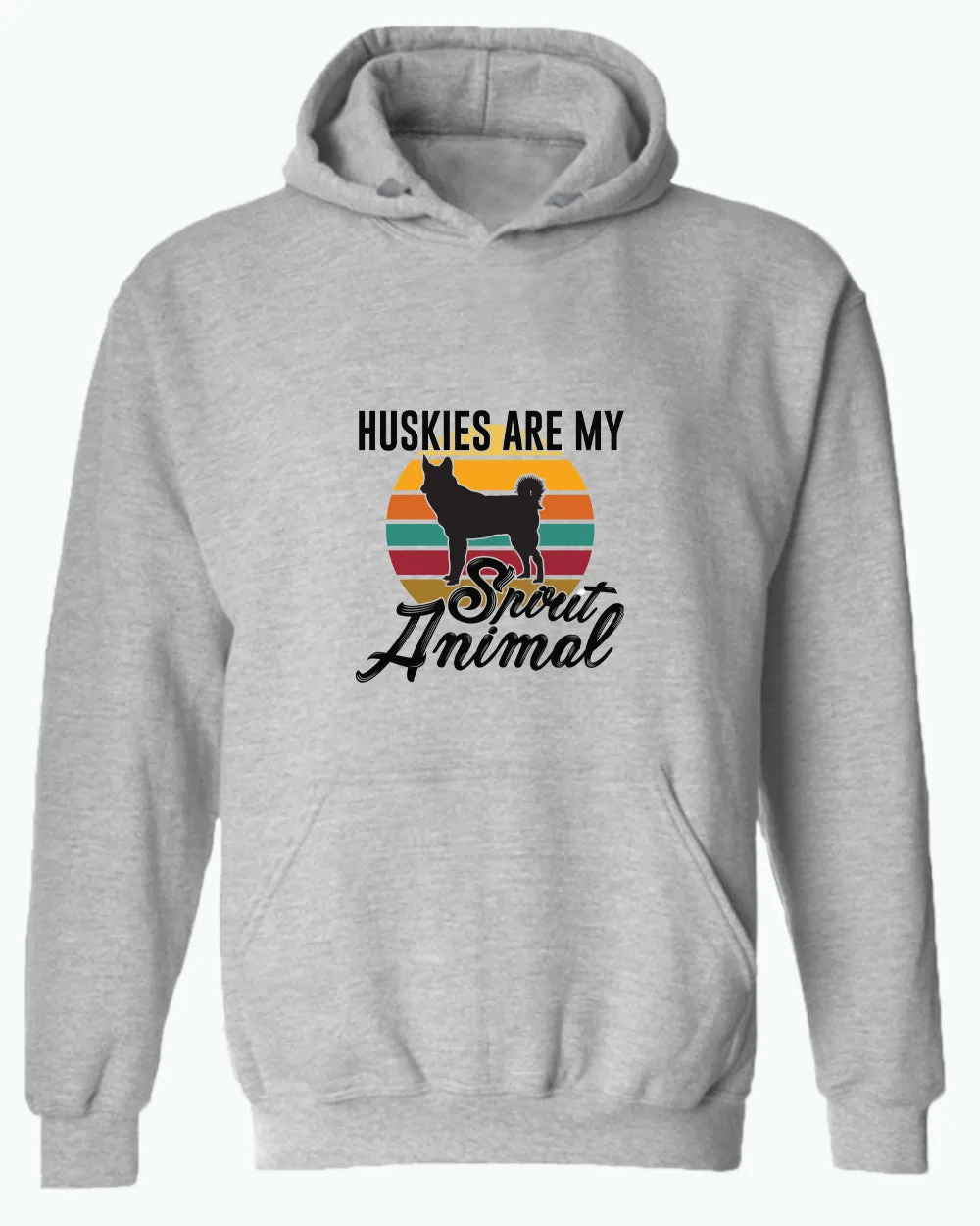 Huskies are my spirit animal hoodie, husky lover hoodies