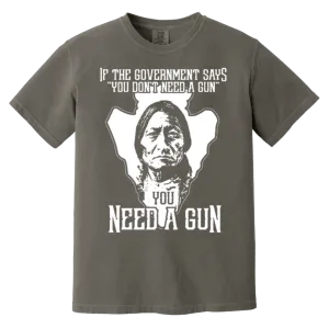 If the Government Says Comfort Colors T-Shirt – Bold Statement Graphic Tee