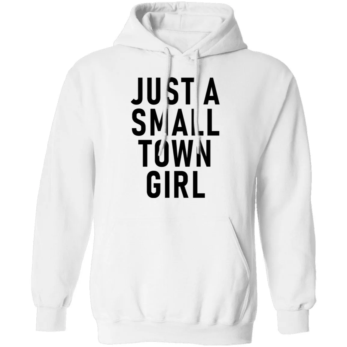 Just A Small Town Girl T-Shirt