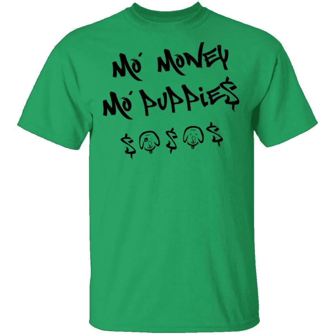 Ma' Money Ma' Puppie$ T-Shirt