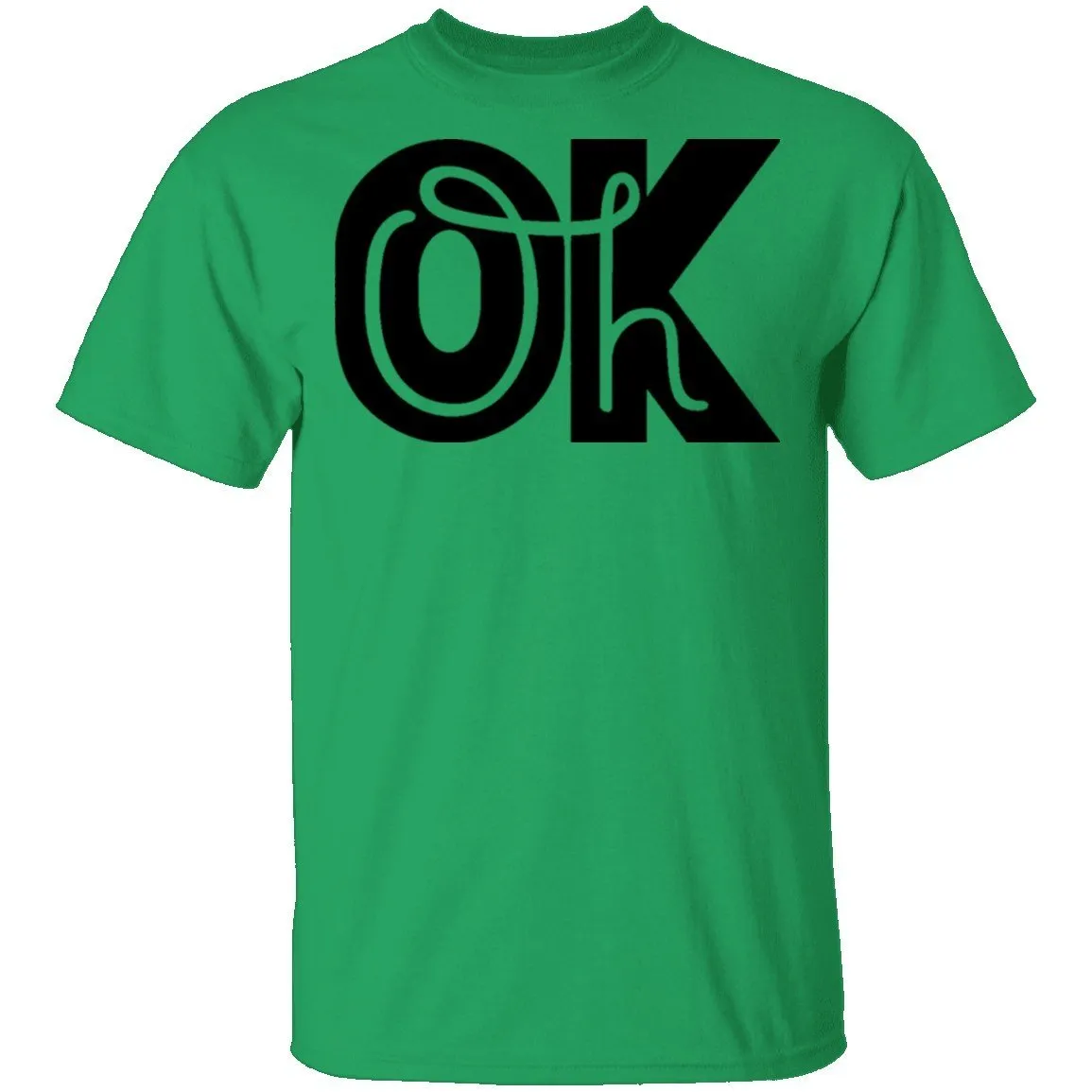 Oh Ok T-Shirt