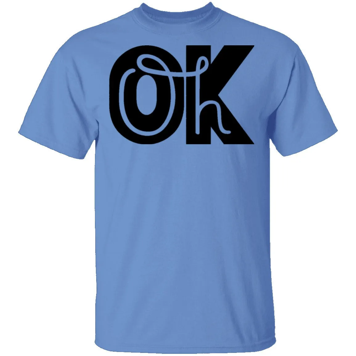 Oh Ok T-Shirt