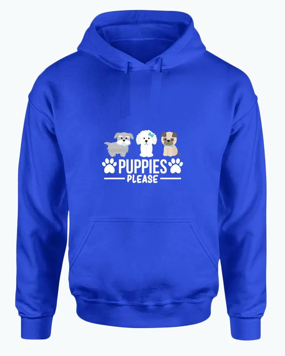 Puppies Please hoodie, Dog lover hoodies