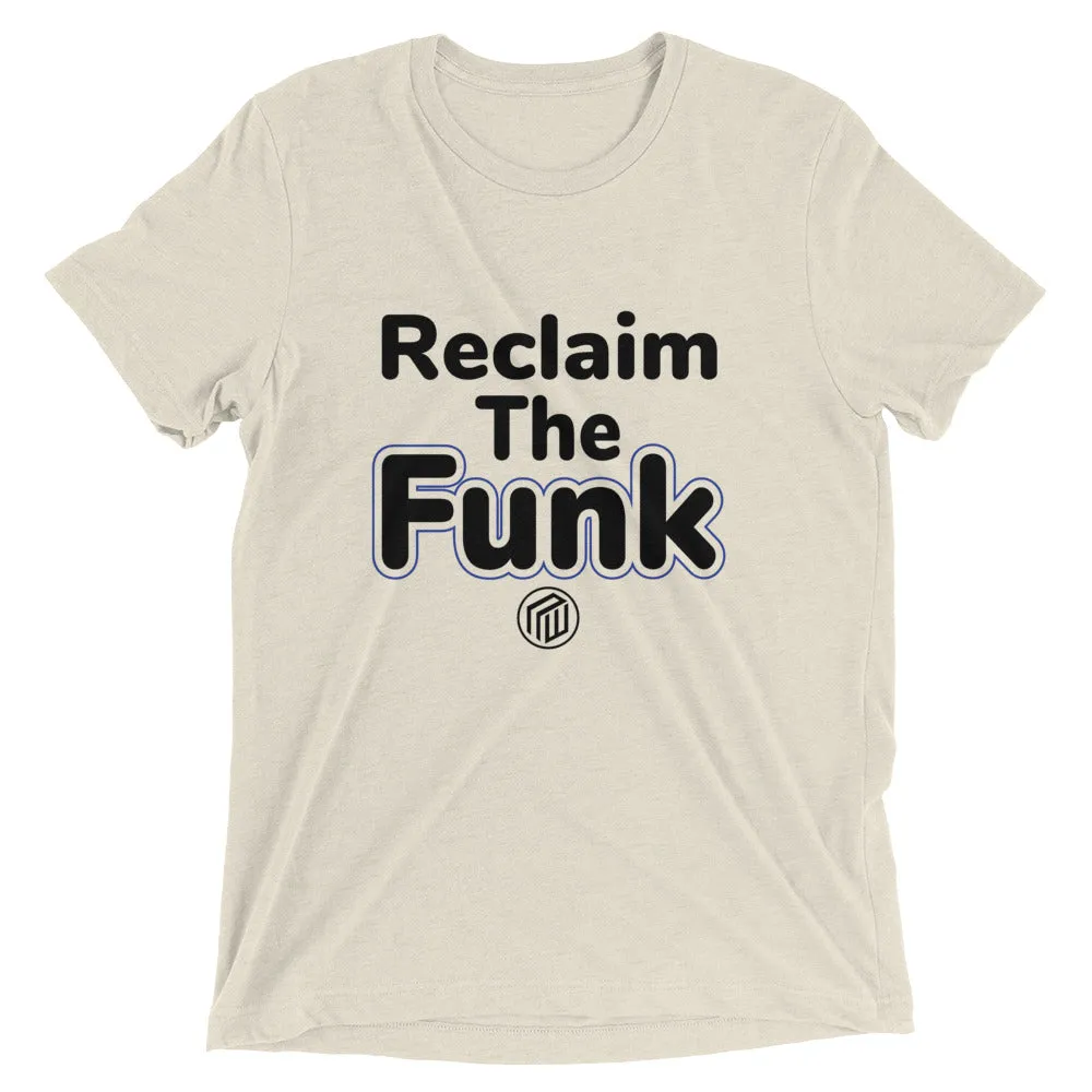 Reclaim the Funk Short sleeve t-shirt