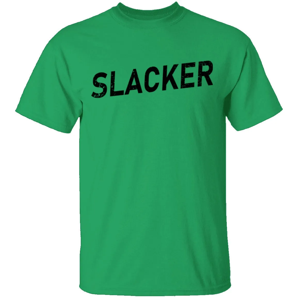 Slacker T-Shirt