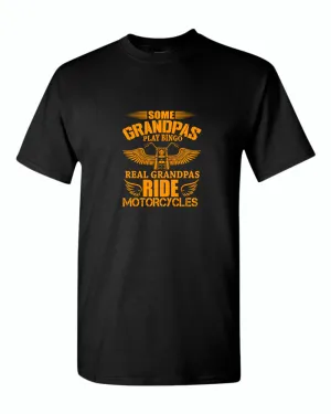 Some grandpas play bingo, real grandpas ride motorcycle t-shirt