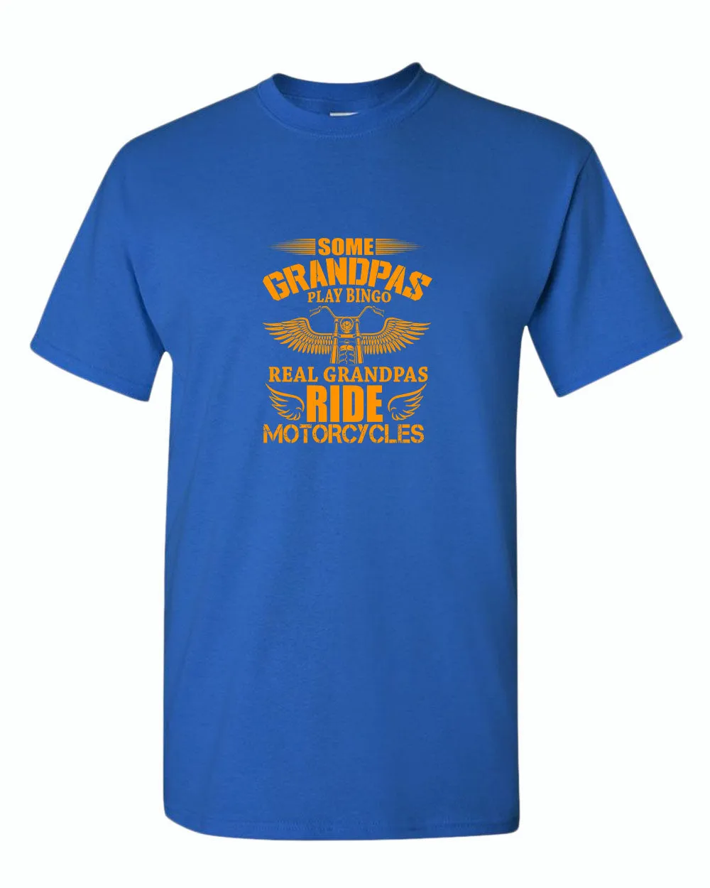 Some grandpas play bingo, real grandpas ride motorcycle t-shirt