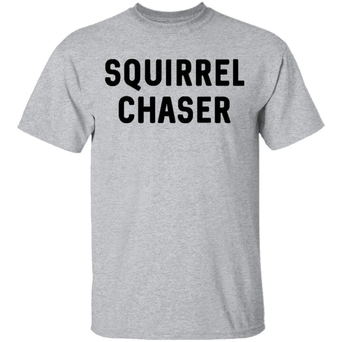 Squirrel Chaser T-Shirt