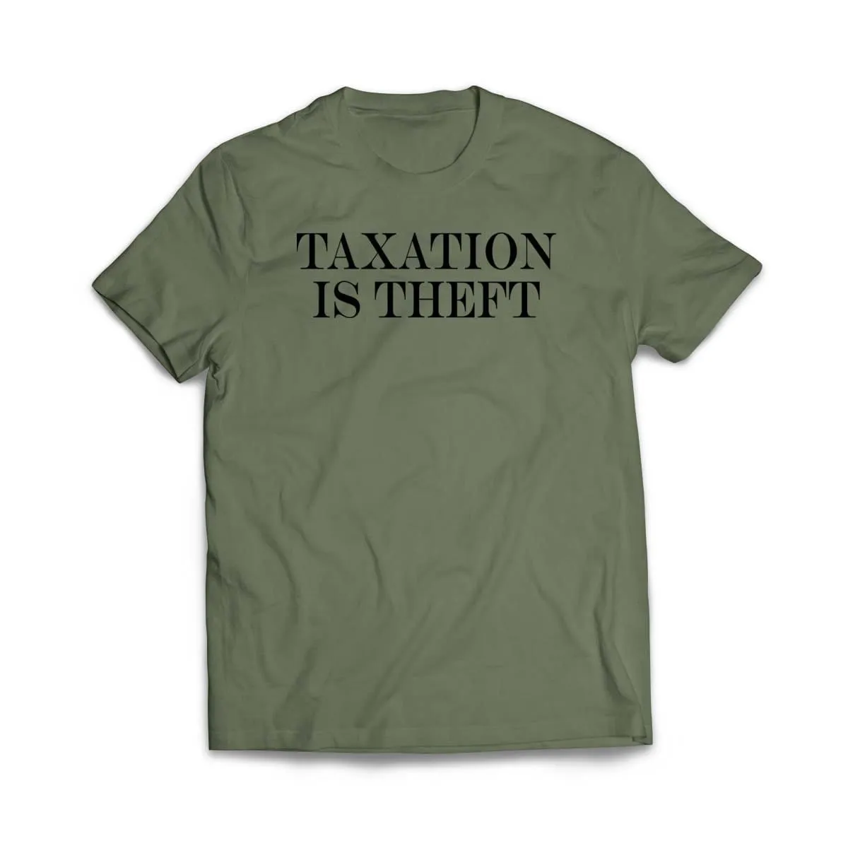 Taxation is Theft T-Shirt