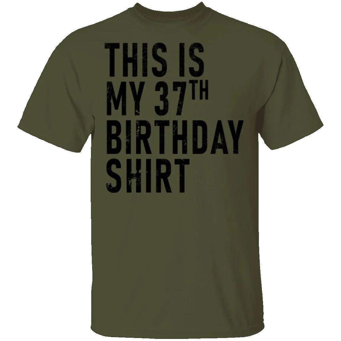 This Is My 37th Birthday Shirt T-Shirt