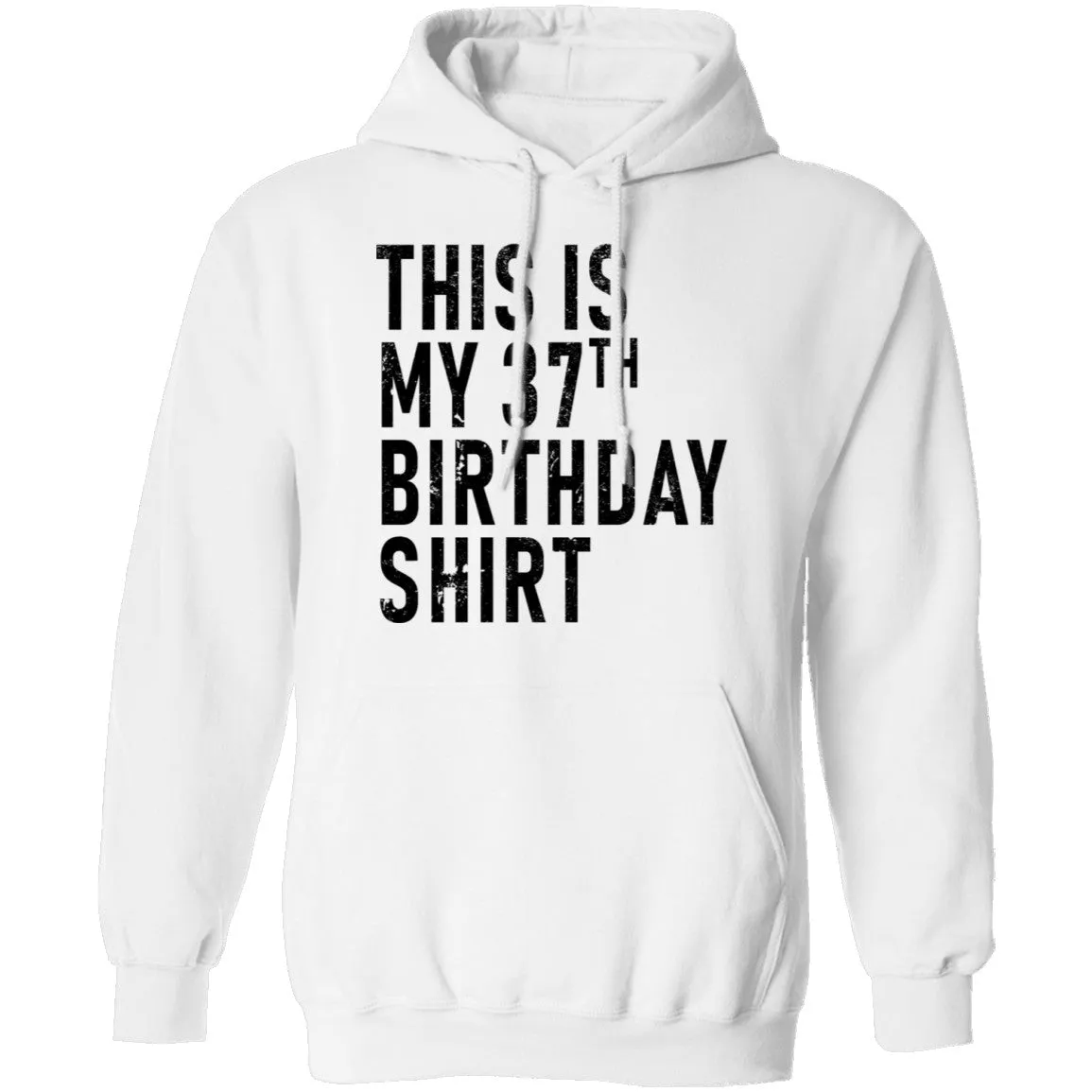 This Is My 37th Birthday Shirt T-Shirt