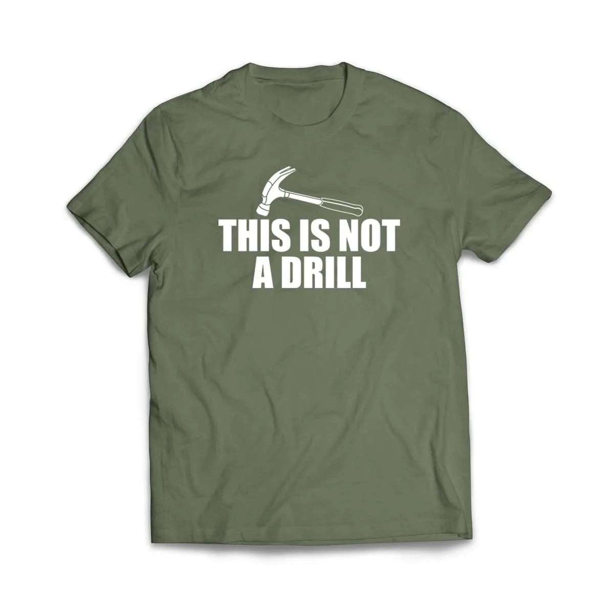 This is not a Drill T-Shirt