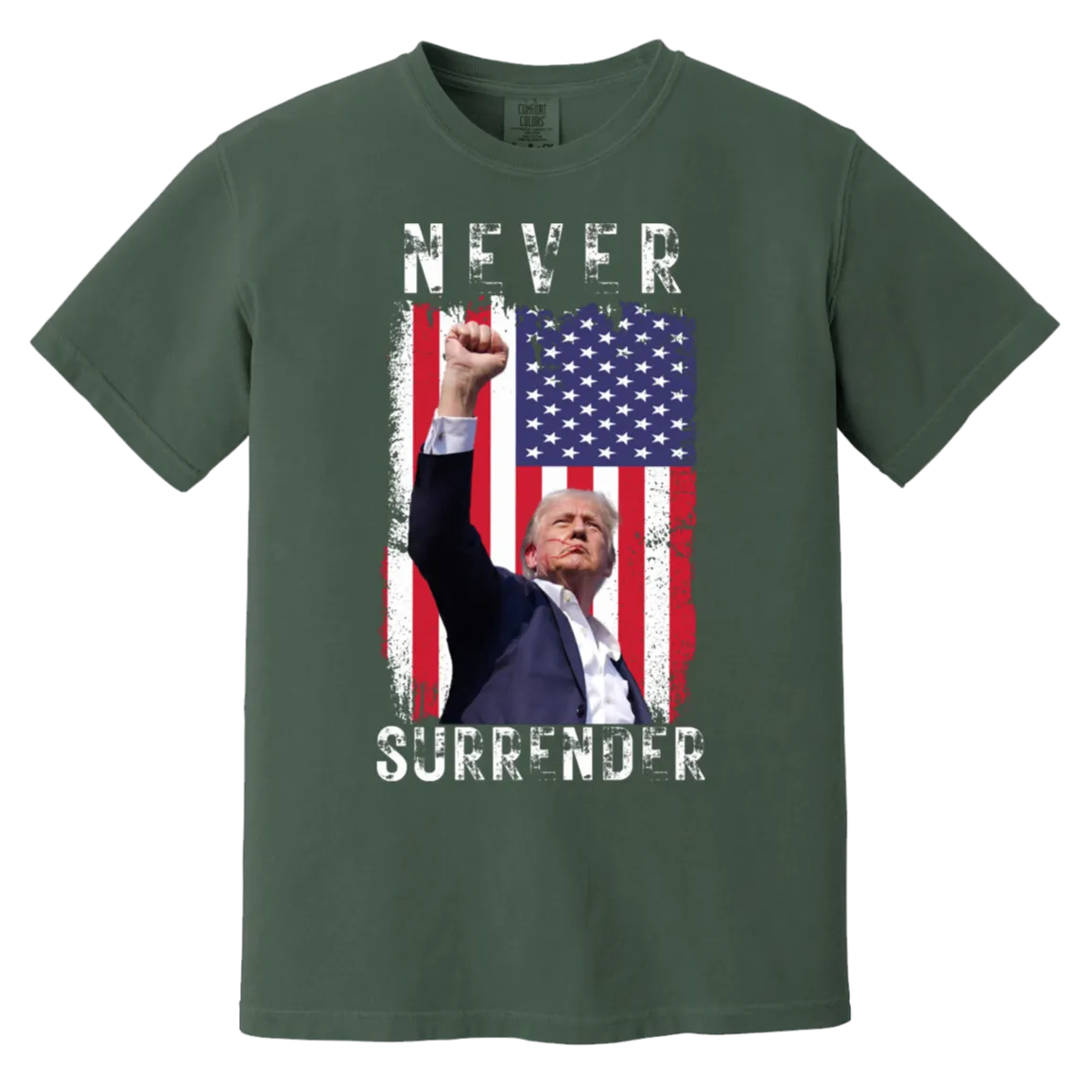 Trump Never Surrender Comfort Colors Tee – Featuring Powerful Image of Trump After Assassination Attempt (Front Only Design)
