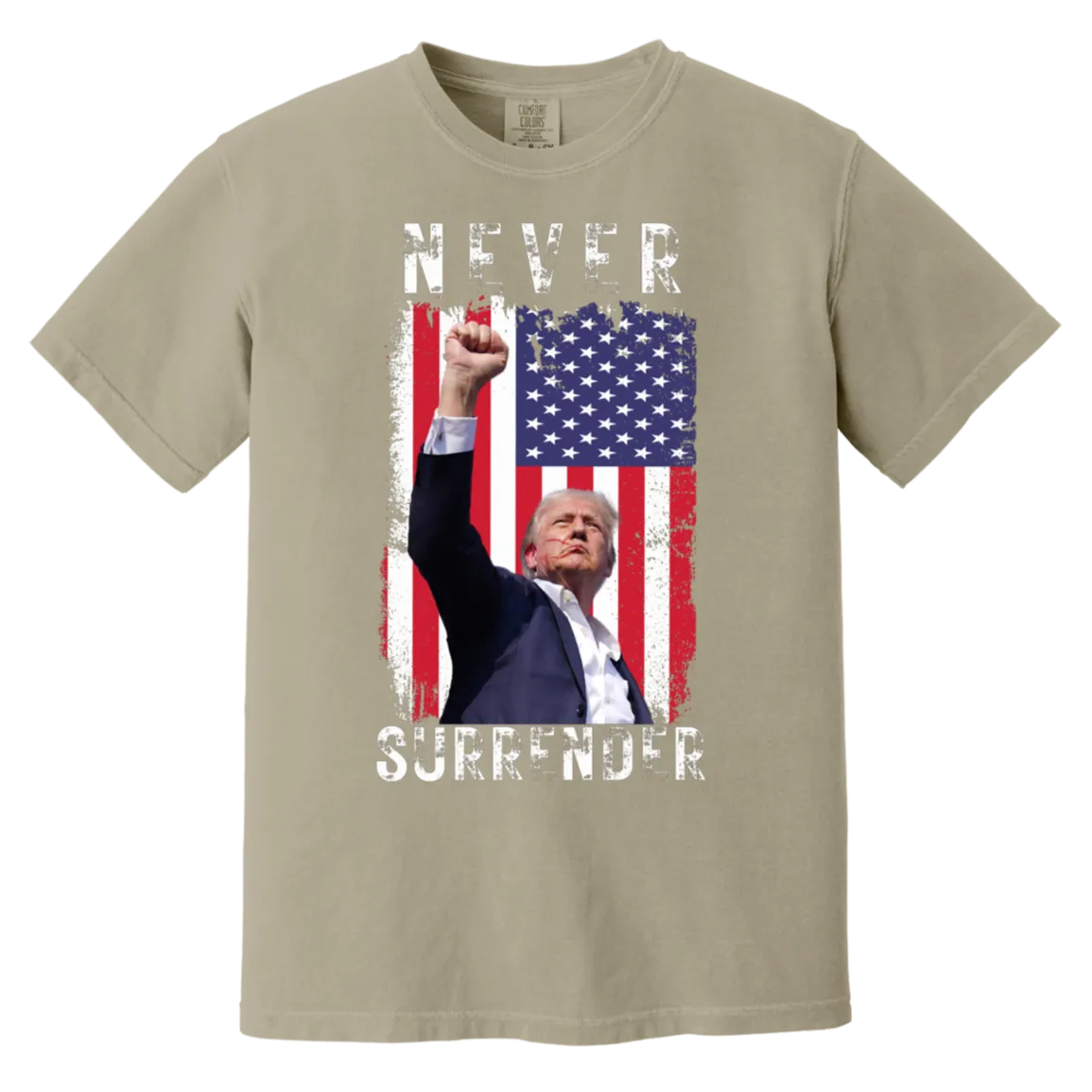 Trump Never Surrender Comfort Colors Tee – Featuring Powerful Image of Trump After Assassination Attempt (Front Only Design)