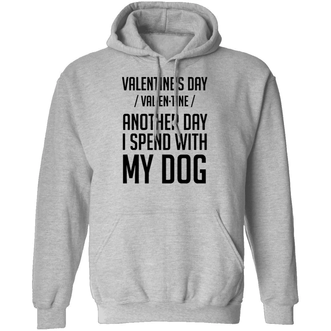 Valentine's Day - Another Day Spent With My Dog T-Shirt