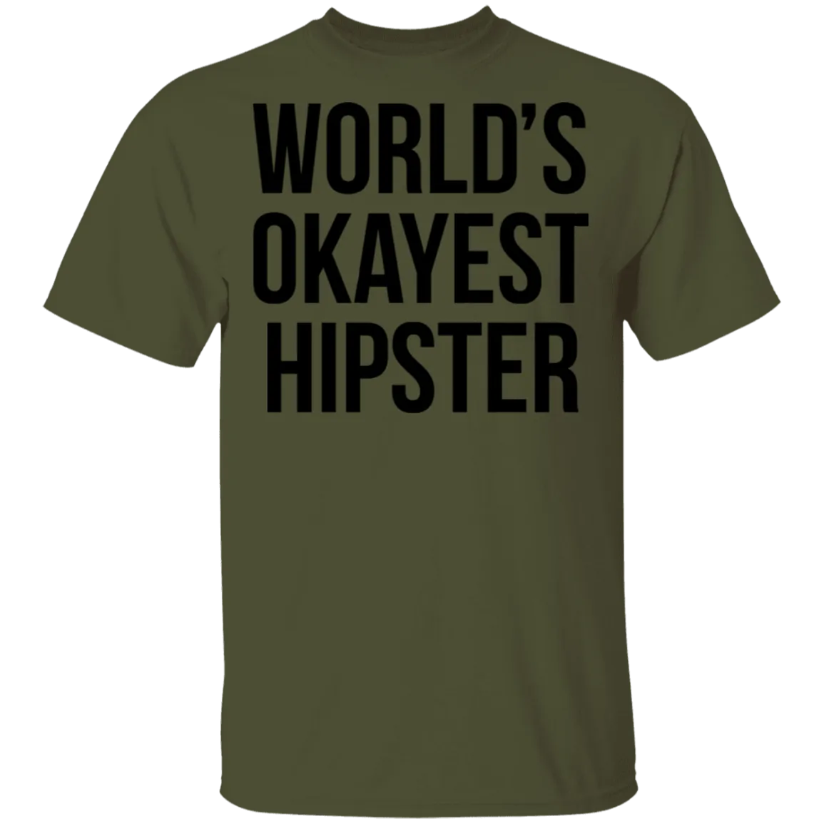 World's Okayest Hipster T-Shirt